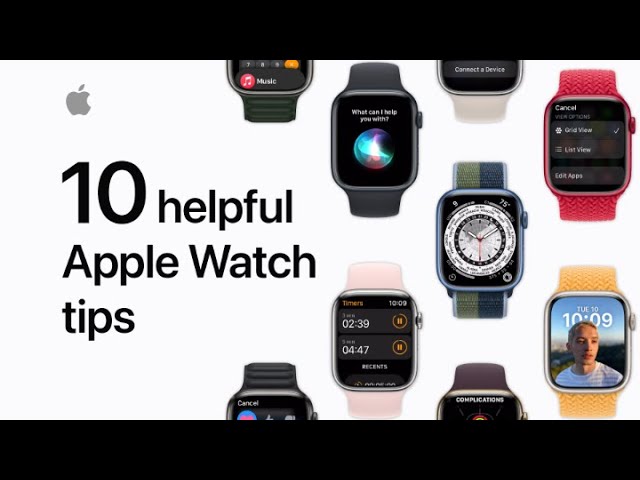 10 Helpful Apple Watch Tips You Should Know : Apple Support